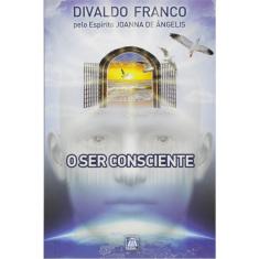 O Ser Consciente