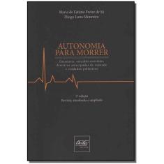 Autonomia Para Morrer Sortido - DEL REY LIVRARIA E EDITORA            