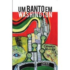 Banto Em Washington, Um