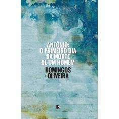 Livro - Antônio: o primeiro dia da morte de um homem