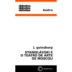 Livro - Stanislávski e o teatro de arte de Moscou