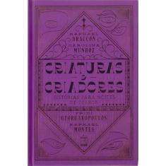 Livro - Criaturas e criadores: Histórias para noites de terror: Histórias para noites de terror
