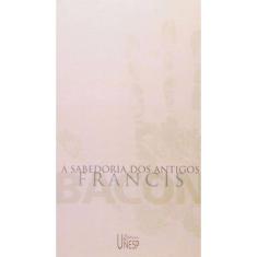 A Sabedoria Dos Antigos