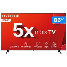 Smart TV 86" 4K LG Ultra HD 86UT8050 com Processador a5 Ger7 AI, Alexa/Chromecast integrado, Otimizador de Jogos, webOS 24 e Controle Smart Magic