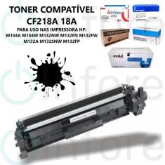 Toner Cf218a Para Impressora M-132Fw M-132Nw M-132Snw Mfp - Premium