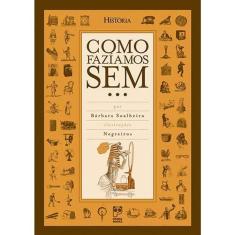 Como Fazíamos Sem