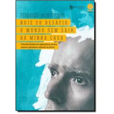 Hoje Eu Desafio o Mundo Sem Sair da Minha Casa - MAQUINARIA EDITORA