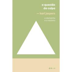 Livro - A questão da culpa: A Alemanha e o Nazismo