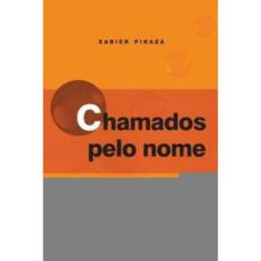 Chamados Pelo Nome - a Vocação, Estudo Bíblico