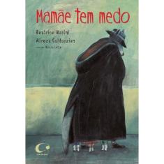 Mamãe tem medo