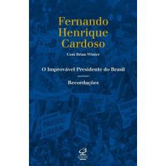 Livro - O improvável presidente do Brasil