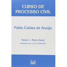 Curso de processo civil - Tomo I - parte geral - 1 ed./2016