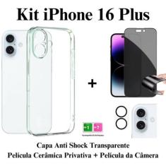 Kit Capa Capinha Transparente + Película Fosca Privacidade + Película