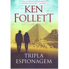 Livro - Tripla espionagem - Editora Arqueiro