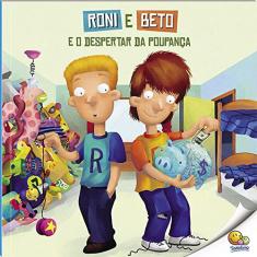 Biblioteca de Literatura: Roni e Beto e o Despertar da Poupança (Nível 3 / Paradidáticos Todolivro)