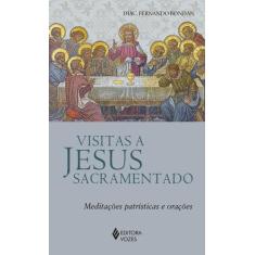 Livro - Visitas A Jesus Sacramentado
