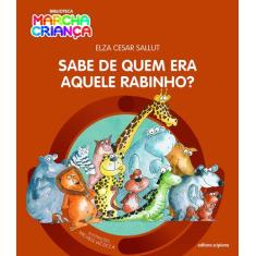 Livro - Sabe de quem era aquele rabinho?