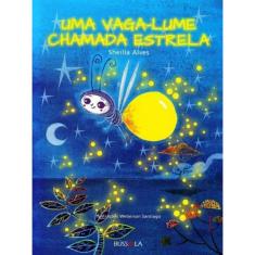 Uma Vaga-lume Chamada Estrela