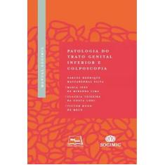 Livro - Manual SOGIMIG de patologia do trato genital inferior e colpos