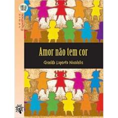 Amor Não Tem Cor - FTD