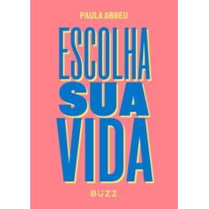 Livro - Escolha sua vida