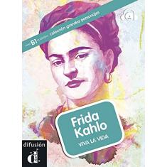 Frida Kahlo + Mp3 Descargable: Frida Kahlo, Grandes Personajes + CD