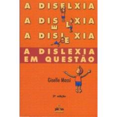 A dislexia em questão