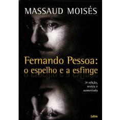 Livro - Fernando Pessoa: o Espelho e a Esfinge