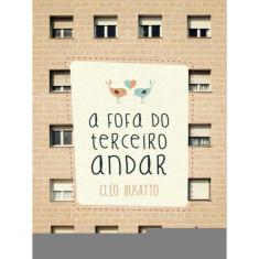 A Fofa Do Terceiro Andar