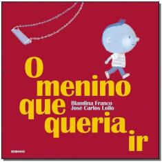 o Menino Que Queria Ir