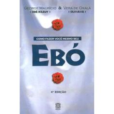 Como Fazer Você Mesmo O Seu Ebó