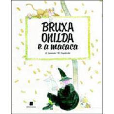 Bruxa Onilda E A Macaca