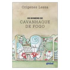 Os Homens De Cavanhaque De Fogo