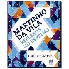 Livro - Martinho Da Vila Reflexos No Espelho