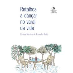 Livro - Retalhos a dançar no varal da vida