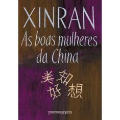 As Boas Mulheres Da China