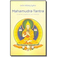 Mahamudra-Tantra: O Nectar Supremo Da Joia-Coração