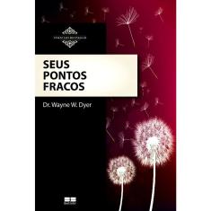 Seus Pontos Fracos