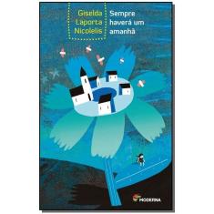 Sempre Haverá Um Amanhã