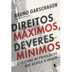 Livro - Direitos máximos, deveres mínimos