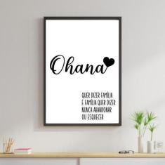 Quadro Decorativo Ohana - Quer Dizer Família 45X34Cm - Quadros On-Line