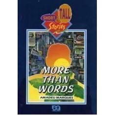 More Than Words