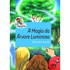 Livro - A Magia da árvore luminosa