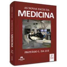 As Novas Faces Da Medicina   2 Ed