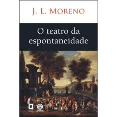 O Teatro Da Espontaneidade