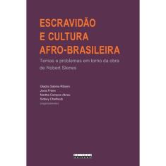 Escravidão e Cultura Afro-Brasileira