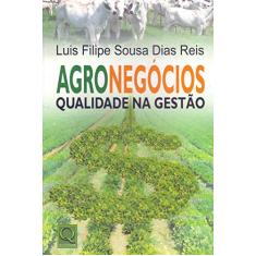 Agronegócios. Qualidade na Gestão