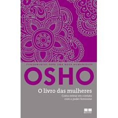 O livro das mulheres: Como entrar em contato com o poder feminino