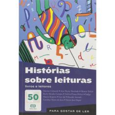 Livro - Histórias sobre leituras livros e leitores