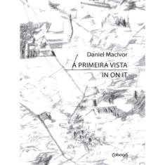 A Primeira Vista  In On It - 2ªed